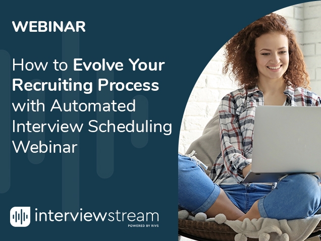 How to Evolve Your Recruiting Process with Automated Interview Scheduling Webinar Thumbnail.