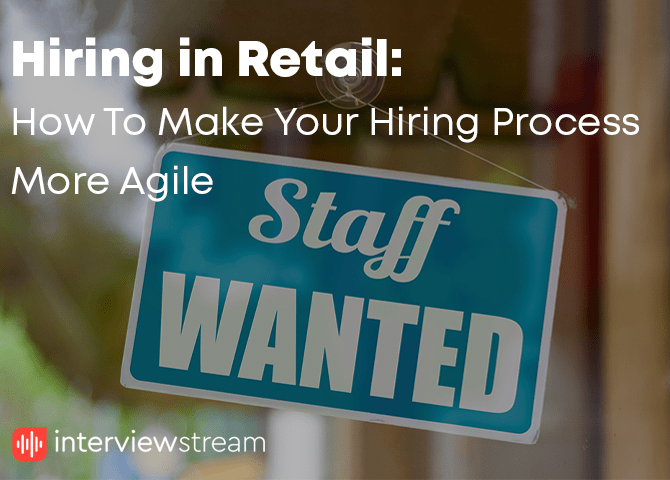 Hiring in Retail: How to Make Your Recruitment Process More Agile eBook cover