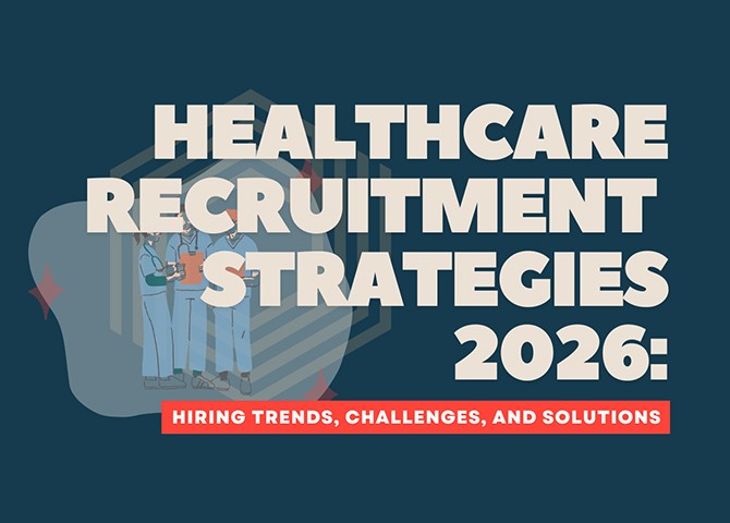 Healthcare recruitment strategies 2026 showing hiring trends, workforce challenges, and solutions for nurse and physician recruiting.